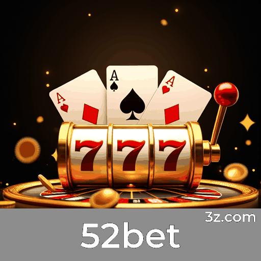 52bet: A Plataforma de Apostas com Serviços Profissionais