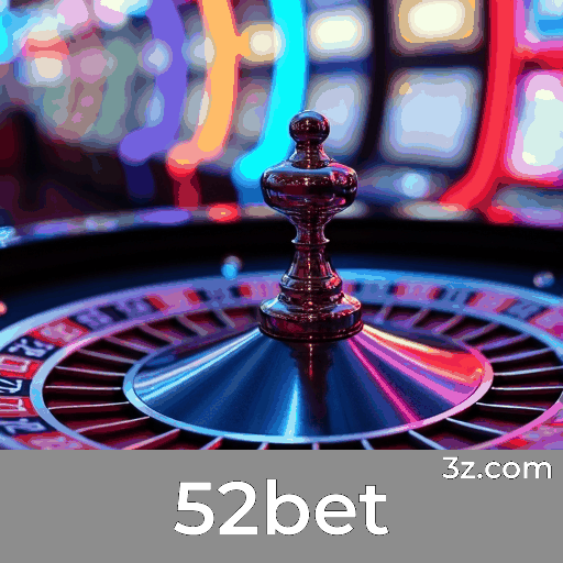 52bet: Desbloqueie a Experiência Exclusiva com Gerenciamento de Conta